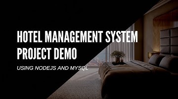 Hotel Management System Project Demo | MYSQL and NodeJs