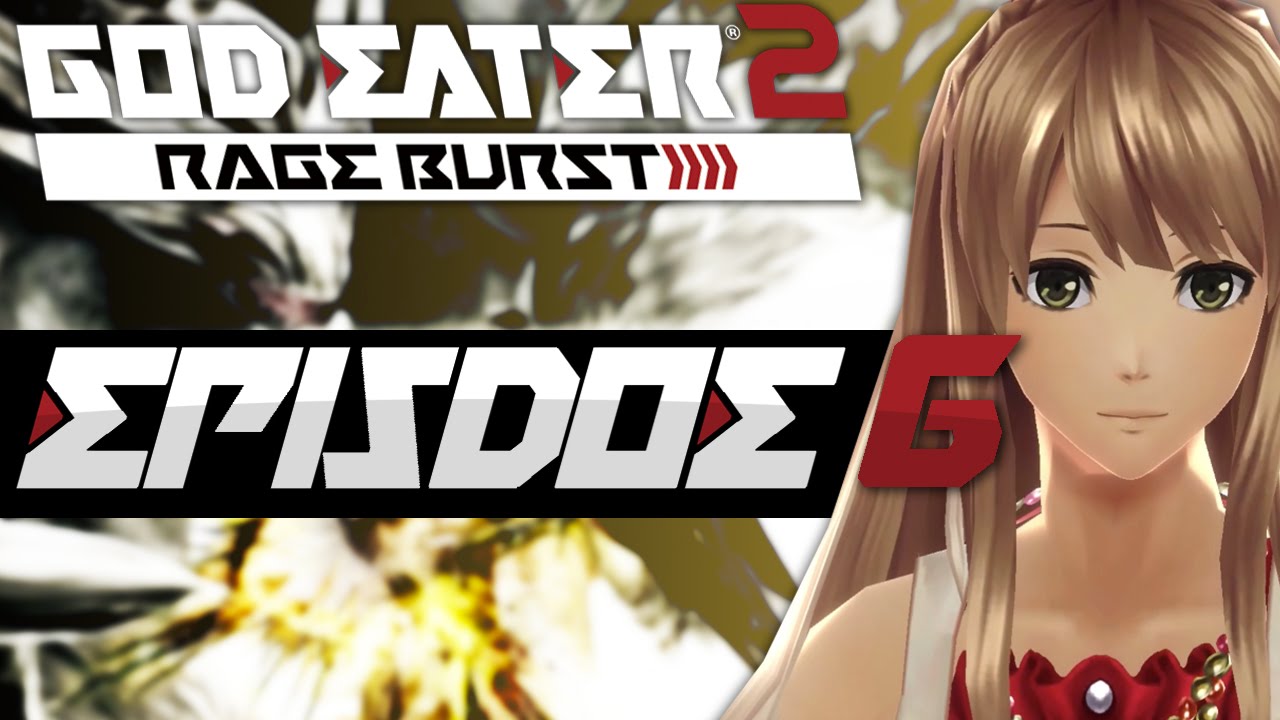 God Eater 2 Rage Burst Episode 6 Yuno is so NICE! YouTube