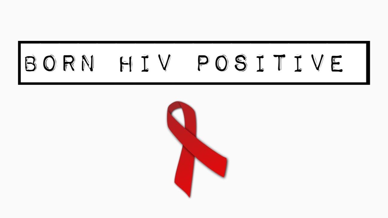 How Long Can A Child Born Hiv Positive Live