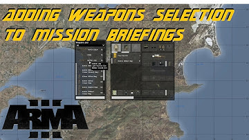 ARMA 3 Editor - Briefing Weapon Selection