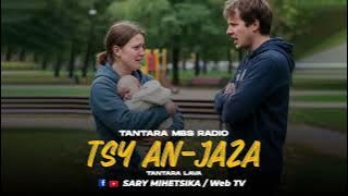 TANTARA MALAGASY - TSY AN-JAZA (Tantara MBS Radio) Tantara Lava