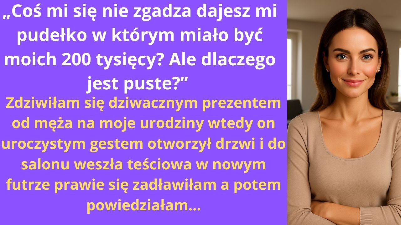 „Coś mi się nie zgadza. Dajesz mi pudełko, w którym miało być moich 200 tysięcy? Ale dlaczego jest