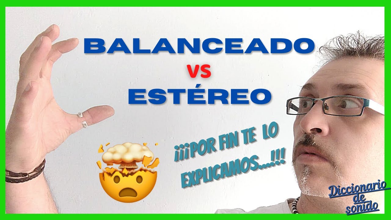 🎧¿Qué es una señal BALANCEADA y NO BALANCEADA? Por qué NO☠️ es  ESTEREO.
