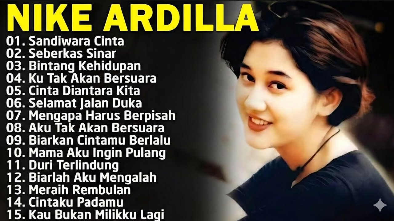 15 TEMBANG NIKE ARDILLA FULL ALMBUM THE BEST | Lagu lawas | [LaguSandiwaraCinta]