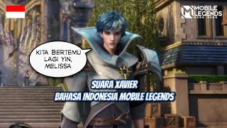 Suara Xavier Hero Mobile Legends Bahasa Indonesia