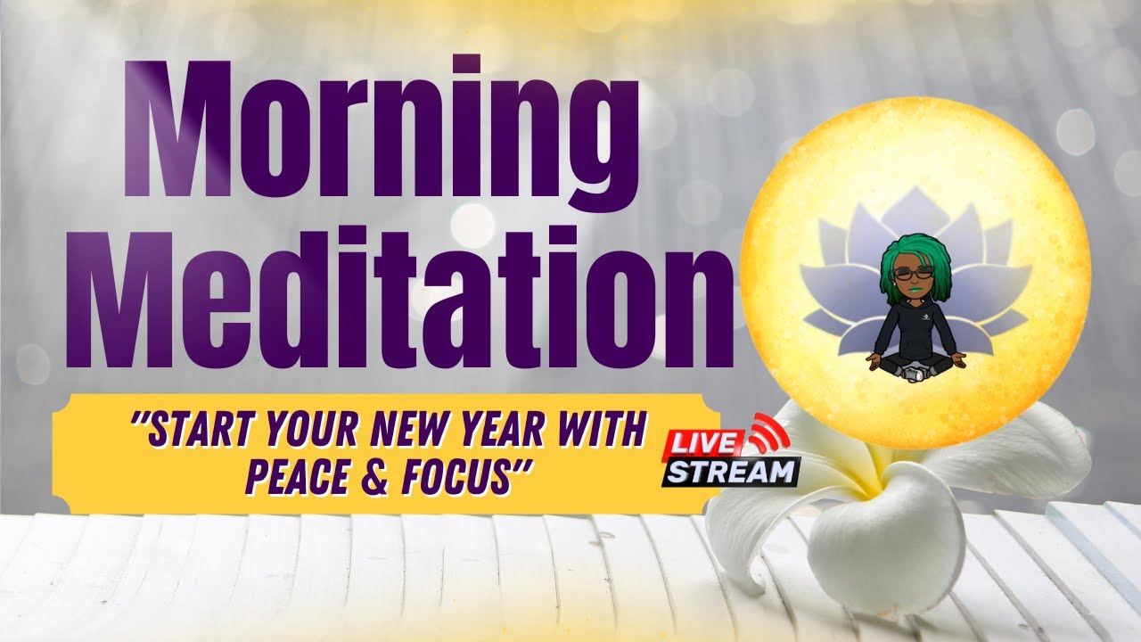 Morning Meditation Live | Start Your Day with Peace & Focus - YouTube