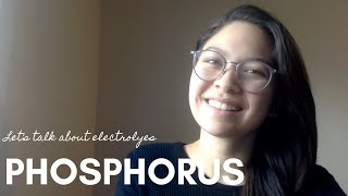 Let's talk about electrolytes: Phosphorus