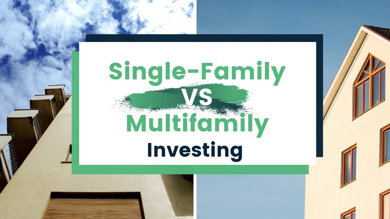 Multifamily vs. Singlefamily Investing YouTube