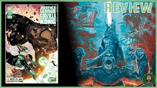 COMIC REVIEW: JUSTICE LEAGUE vs. GODZILLA vs. KONG | ISSUE 6