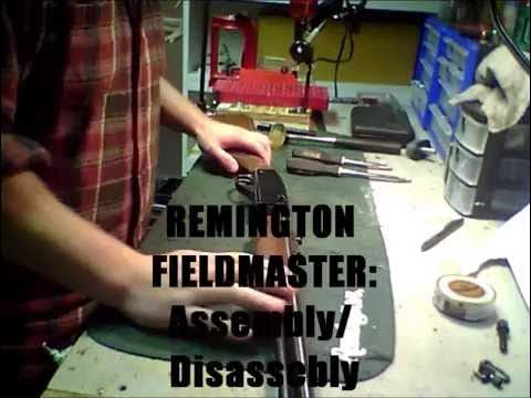 REMINGTON FIELDMASTER 572: Assembly/ Disassembly - YouTube