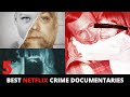 Top 5 Best Netflix Crime Documentaries - Disturbing True Crime Documentary 2022
