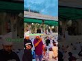 #ajmer#viralvideo#mashallahsubhanallah#khwajagaribnawaz
