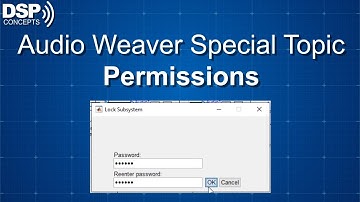 Audio Weaver Designer: Permissions