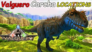 ARK Valguero | BEST Carcharodontosaurus Spawn LOCATIONS