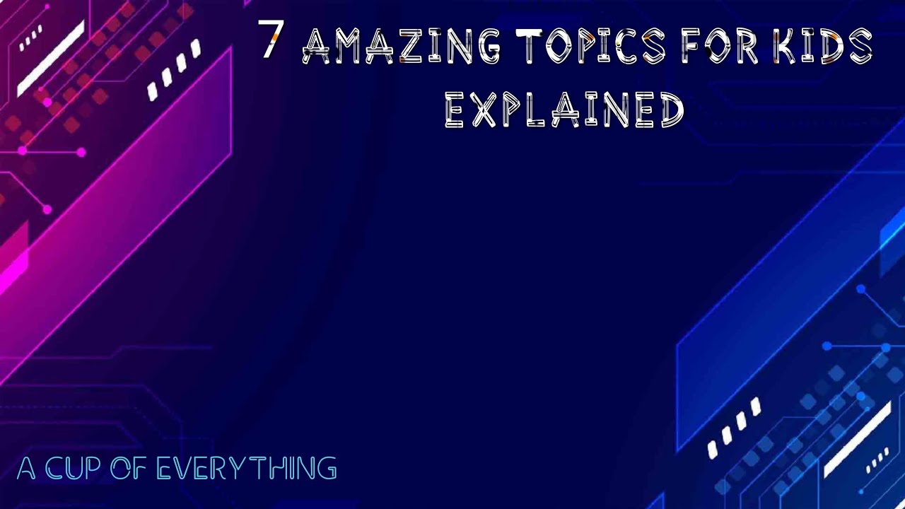7 amazing facts explained for kids - YouTube