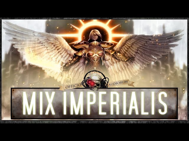 MIX IMPERIALIS - (1 Hour of Warhammer 40k Imperium Music) class=