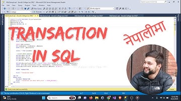 29 | TRANSACTION | BEGIN/ROLLBACK/COMMIT TRANSACTION | How does Transaction work | SQL| DBMS(NEPALI)