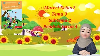 MATERI TEMATIK KELAS 2 SD TEMA 3 SUBTEMA 2 PEMBELAJARAN 4