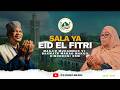 LIVE SALA YA EID EL FITRI MASJID MUHAMMAD VI BAKWATA MAKAO MAKUU 2026 1447H