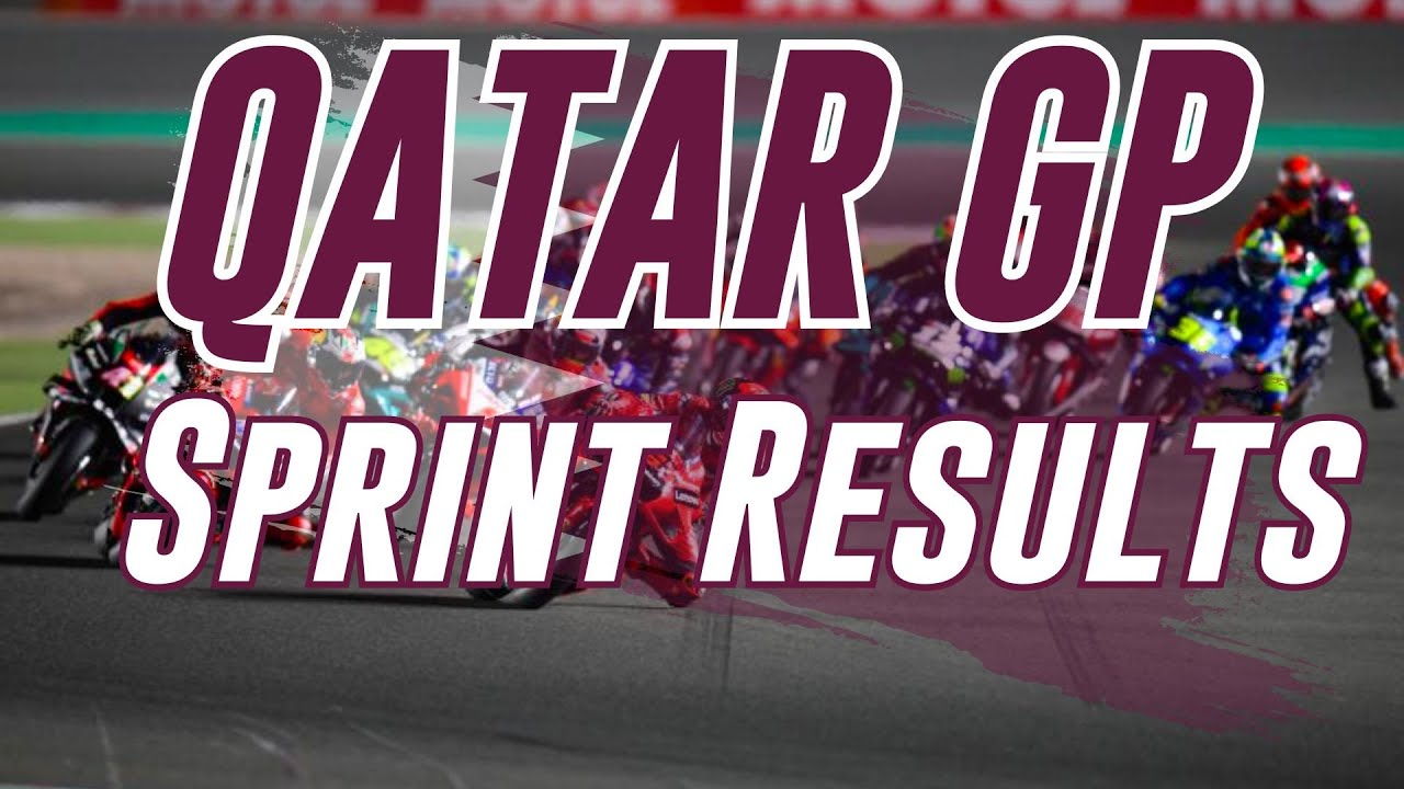 Qatar GP Sprint Race Results | Motogp News 2023 - YouTube