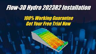Flow-3d Hydro 2023R2 Installation
