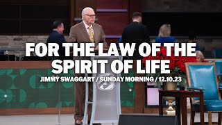 For The Law Of The Spirit Of Life | Jimmy Swaggart | Sunday Morning