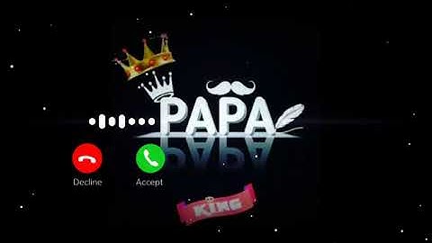 Best Ringtone 2025 || Father New Ringtone || Dad / Papa /baba || Papa मेरे papa Song Ringtones ||