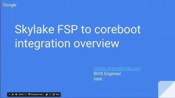 Skylake FSP to coreboot integration overview: Robbie Zhang