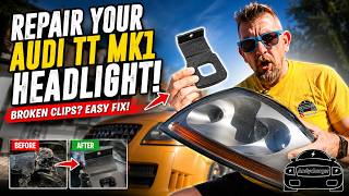 DON'T REPLACE Your Audi TT Mk1 Headlight! This Broken Clip CAN Be Fixed!