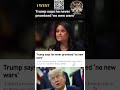 Trump says he Never promised “No New Wars”.. #tellmelies #hebrewisraelites #blackjews