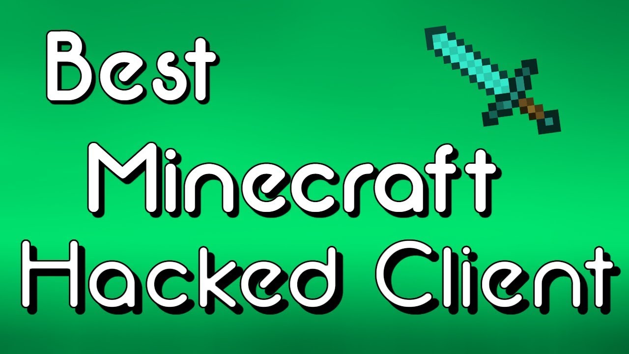 The best minecraft hacked client. - YouTube