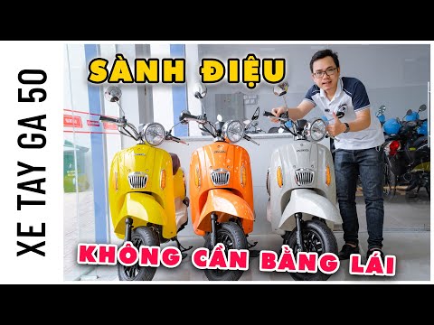 Video Xe Tay Ga 50cc Không Cần Bằng Lái, Siêu Sành Điệu,... - youtube