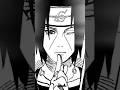 ITACHI☠️UCHIHA||song : moulaga#massedit