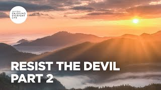 Resist the Devil - Part 2 | Joyce Meyer | Enjoying Everyday Life Teaching by Joyce Meyer Ministries 9,006 views 4 days ago 26 minutes