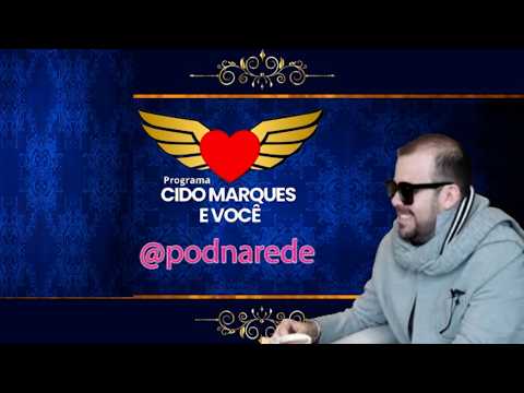 Pod Cast Cido Marques e Você #23 ( REPRISE )