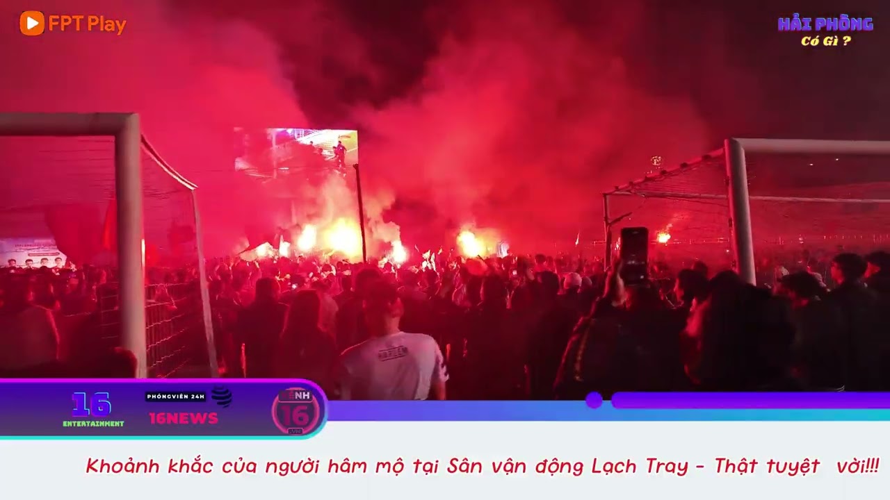 Khoảnh khắc của người hâm mộ tại Sân vận động Lạch Tray - Việt Nam Vô Địch  ❤️🇻🇳 