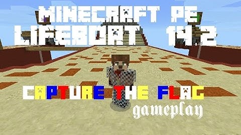 [0.14.2]Mcpe lifeboat ctf gameplay