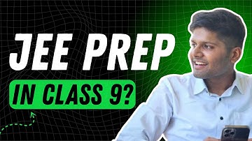 How to prepare for JEE in Class 9 (Full Roadmap) 🚀