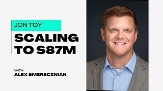 From CPA to $87M Empire: How Jon Toy Built a Massive Franchise Portfolio