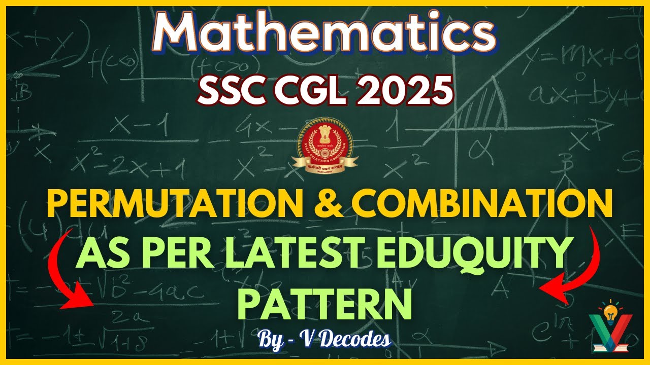 Complete Permutation & Combination | For SSC CGL 2025 | Latest Eduquity ...