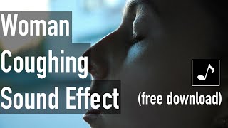 Woman Coughing Sound Effect