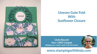 Uneven Gate Fold Card With Sunflower Closure