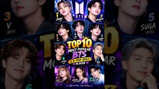 TOP 10 MOST POPULAR K-POP IDOLS IN 2026 💜👑 WHO IS THE REAL NO. 1? 😱 #BTS #KPOP #Shorts