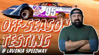 OFF SEASON DIRT LATE MODEL TEST @ LAVONIA SPEEDWAY ; plus a little bit of nonsense!