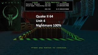 Quake II 64 Enhanced. Nightmare 100% Unit 4 Walkthrough with commentary