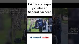 Así fue el choque y vuelco en General Pacheco