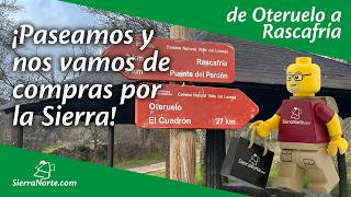 ¡Vente de paseo! De Oteruelo del Valle a Rascafría, con final de compras curiosas