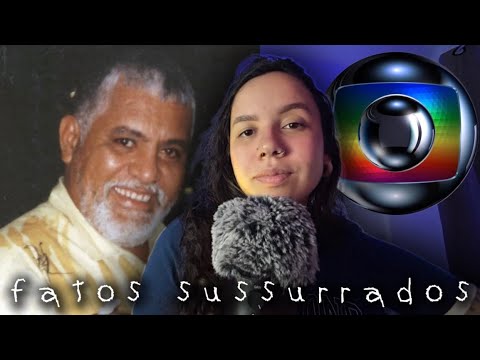 CASO TIM LOPES - FATOS SUSSURRADOS (ASMR)