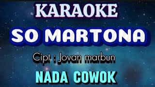 KARAOKE || SOMARTONA || NADA COWOK