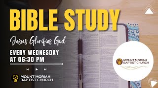 Jesus Glorifies God // Wednesday Night Bible Study // MMBC